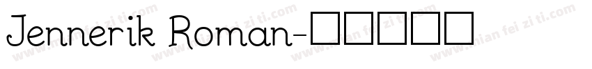 Jennerik Roman字体转换